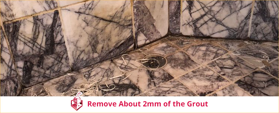 Remove About Half the Thickness of the Grout